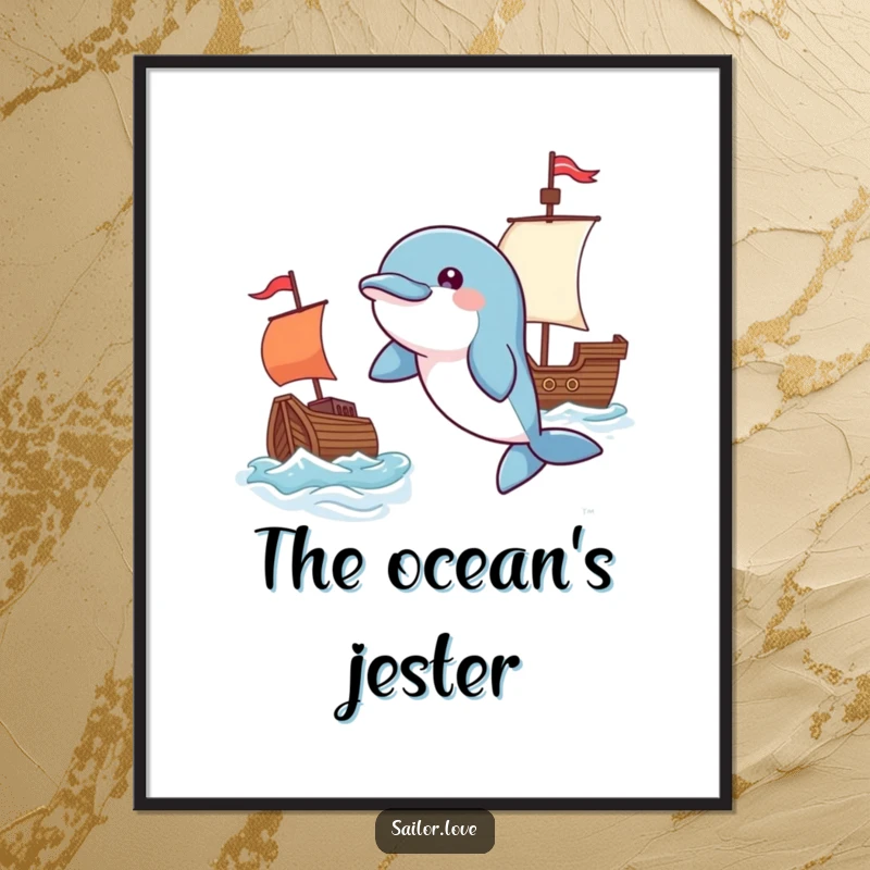 Funny digital art print of a playful dolphin leaping near a waving flag and a tiny ship, perfect for instant ocean-themed decor.