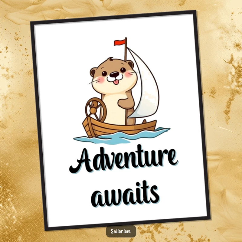 Funny poster art of a cheerful otter happily steering a small sailboat, evoking a sense of joy and maritime adventure.