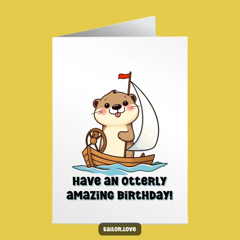 Free Printable Birthday Card: Otter Sailing Fun, Happy Downloadable Gift